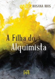 a filha do alquimista (ebook)-rosana rios-9786586023268