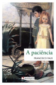 a paciencia (ebook)-francisco faus-9786586964868