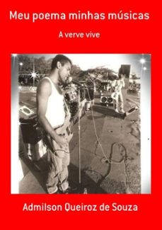 meu poema minhas musicas (ebook)-admilson queiroz de souza-9786599009068