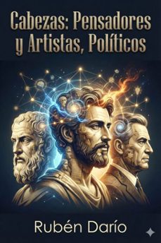 cabezas: pensadores y artistas, politicos (ebook)-ruben dario-9786726565368