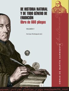 de historia natural y de todo genero de erudicion :  obra de 660 pliegos. vol. v (ebook)-martin sarmiento-9788400111168