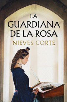 la guardiana de la rosa (ebook)-nieves corte-9788401038068