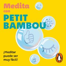 medita con petit bambou (audiolibro)-9788403524668