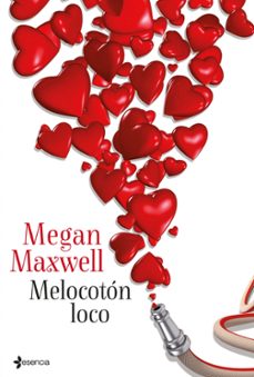 melocoton loco-megan maxwell-9788408039068