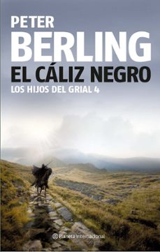 el caliz negro (iv los hijos del grial)-9788408081968