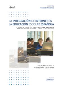 la integracion de internet en la educacion escolar española-9788408086468