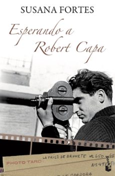 esperando a robert capa-susana fortes-9788408094968