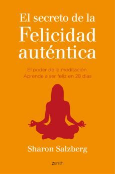 el secreto de la felicidad autentica-9788408141068