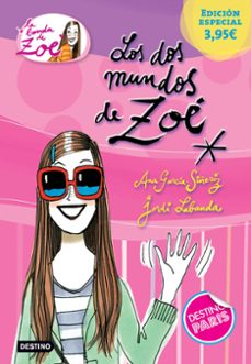 la banda de zoe 1: los dos mundos de zoe-ana garcia siñeriz-jordi labanda-9788408142768