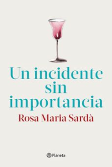 un incidente sin importancia-9788408217268