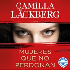 mujeres que no perdonan-camilla lackberg-9788408232568