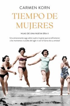 tiempo de mujeres (saga hijas de una nueva era 2) (ebook)-9788408235668