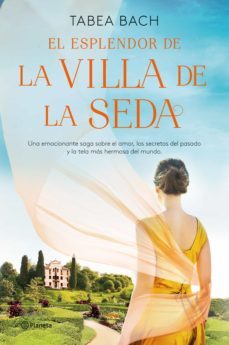 el esplendor de la villa de la seda (serie la villa de la seda 2) (ebook)-tabea bach-9788408255468