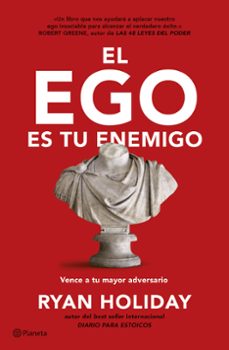 el ego es tu enemigo-ryan holiday-9788408274568