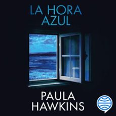 la hora azul-paula hawkins-9788408296768