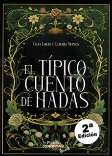 el típico cuento de hadas (2ª ed.)-celia loran-claudia yupton-9788410062368