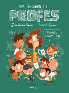 com funcionen els profes? manual d'instruccions-jose carlos roman-9788410208568