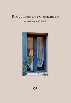 recuerdos en la intimidad-antoni negre colmillo-9788410244368