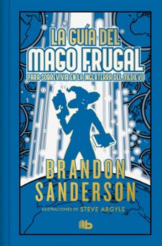 la guia del mago frugal para sobrevivir en la inglaterra del medi evo (edicion limitada)-brandon sanderson-9788410381568