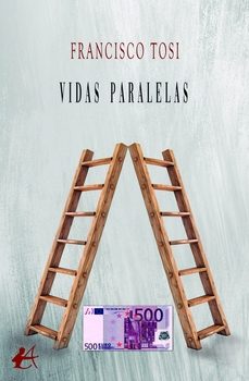 vidas paralelas-francisco tosi-9788410400368