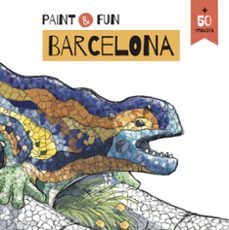 paint and fun. barcelona-jordi vila delclos-9788410478268
