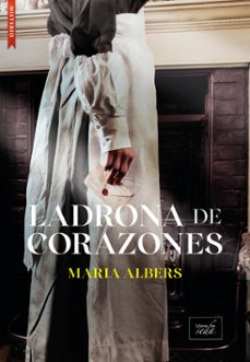 ladrona de corazones-maria albers-9788410481268