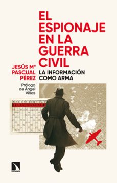 el espionaje en la guerra civil (ebook)-jesus maria pascual perez-9788410673168