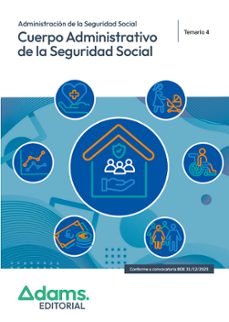 cuerpo administrativo de la administracion de la seguridad social . temario 4-9788410776968