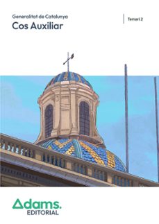 cos auxiliar de la generalitat de catalunya. temari 2-9788410777668
