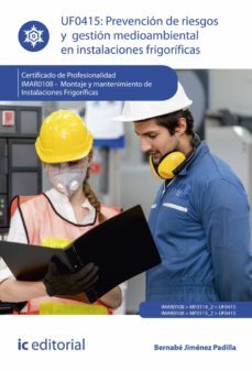 prevencion de riesgos y gestion medioambiental en instalaciones frigorificas. imar0108 (ebook)-bernabe jimenez padilla-9788411031868