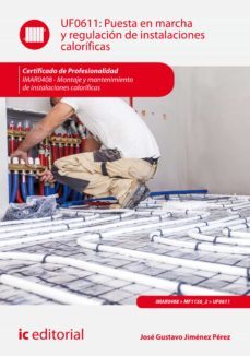 puesta en marcha y regulacion de instalaciones calorificas. imar0408 (ebook)-jose gustavo jimenez perez-9788411033268