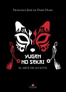 yugen no sekai (ebook)-francisco jose haro olmo-9788411042468