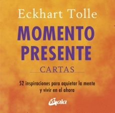 momento presente. cartas-eckhart tolle-9788411082068