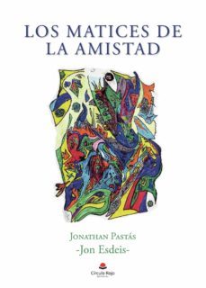 los matices de la amistad-9788411115568