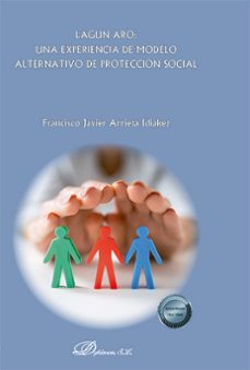 lagun aro: una experiencia de modelo alternativo de proteccion social (ebook)-francisco javier arrieta idiakez-9788411708968
