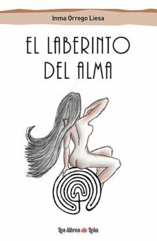 el laberinto del alma (ebook)-inma orrego-9788412122268