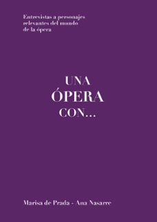 una opera con...-marisa de prada-ana nasarre-9788412200768