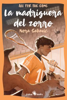 la madriguera del zorro-nora sakavic-9788412318968