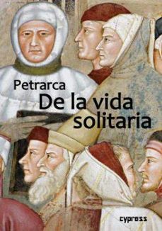 la vida solitaria-francesco petrarca-9788412378368