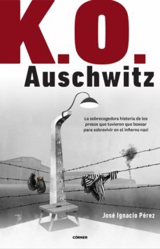 k.o. auschwitz (ebook)-jose ignacio perez-9788412417968