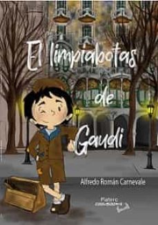 el limpiabotas de gaudi-alfredo roman carnevale-9788412437768