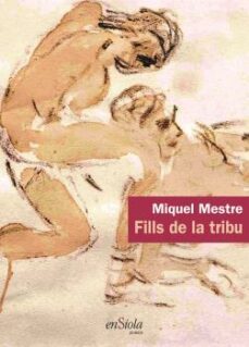 fills de la tribu-miquel mestre-9788412499568