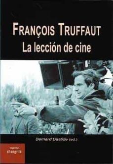 françois truffaut. la leccion de cine-b. bastide-9788412524468