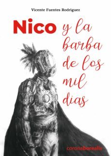 nico y la barba de los mil dias (ebook)-vicente fuentes rodriguez-9788412540468