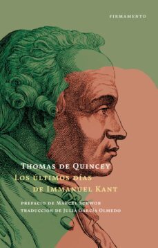 los ultimos dias de immanuel kant (ebook)-thomas de quincey-9788412663068