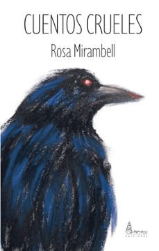 cuentos crueles-rosa mirambell-9788412685268