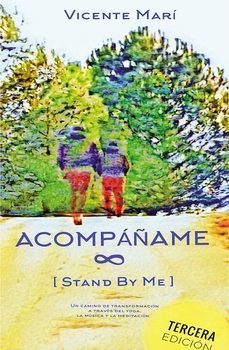 acompañame. stand by me (3ª ed.)-vicente mari-9788412739268