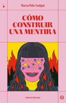 cómo construir una mentira-marta polo-9788412781168
