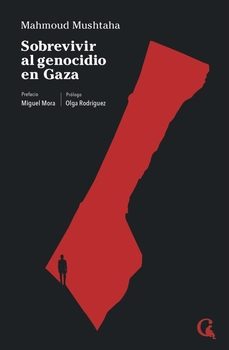 sobrevivir al genocidio en gaza-mahmoud mushtaha-9788412799668