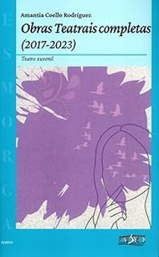 obras teatrais completas (2017-2023)-amantia coello rodriguez-9788412812268
